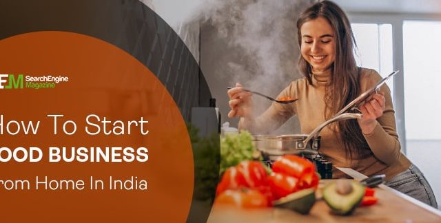 how to start food business from home in india