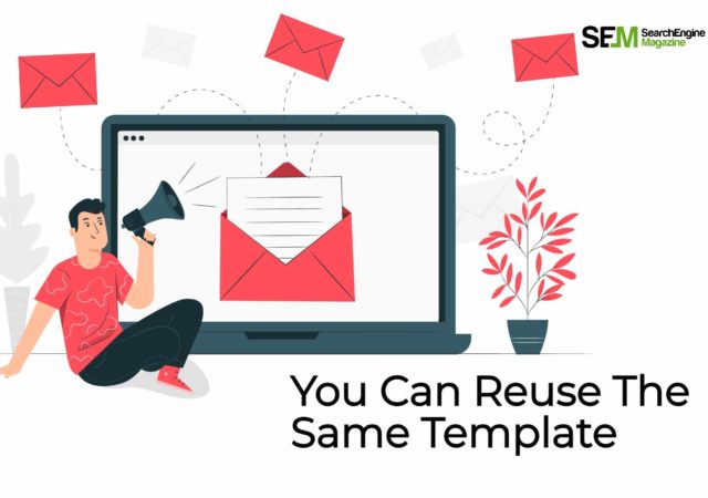 What is one of the benefits of using templates for your email marketing campaigns?