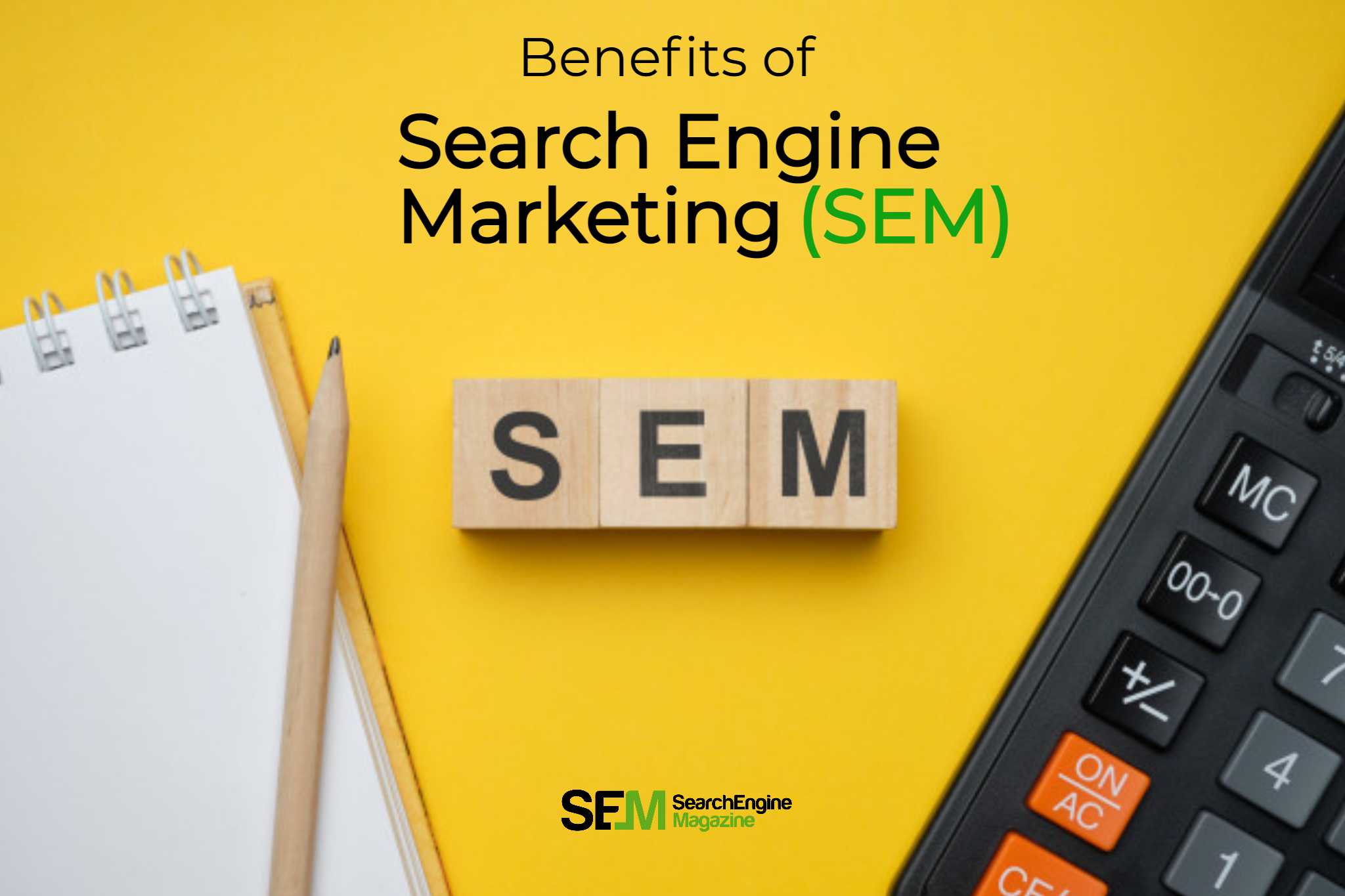 Which of the following is a benefit of Search Engine Marketing (SEM)