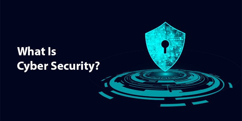 What Is Cyber Security?