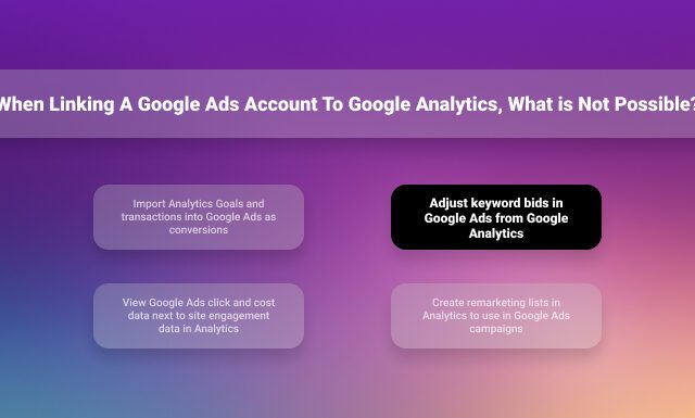 when linking a google ads account to google analytics