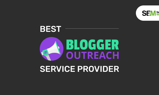 Best Blogger Outreach Service Provider
