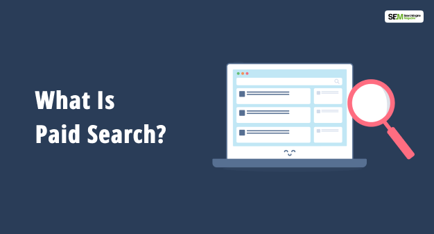 What Is Paid Search 