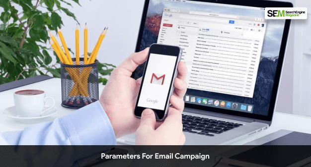 Parameters For Email Campaign