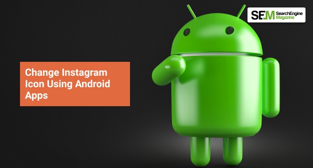 Change Instagram Icon On Android