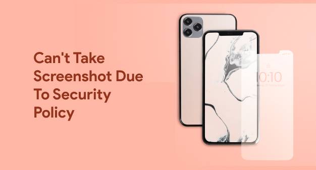 can't take screenshot due to security policycan't take screenshot due to security policy