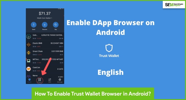 How To Enable Trust Wallet Browser In Android