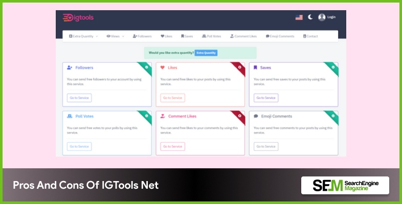 Pros And Cons Of IGTools Net