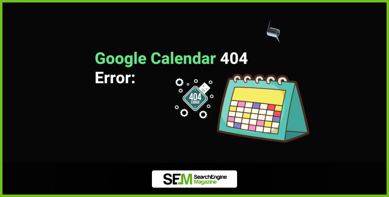 google calendar error 404