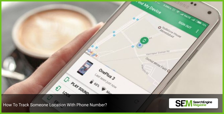 how to track someone location with phone number