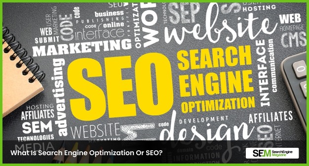 What Is Search Engine Optimization Or SEO