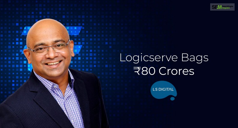 Digital Marketers Logicserve Bags ₹80 Crores From Florintree Advisors To Rebrand Itself As LS Digital