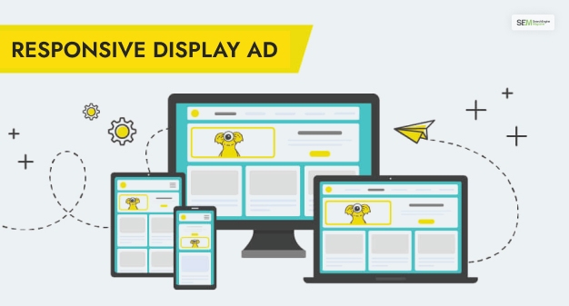What Are Responsive Display Ads? 