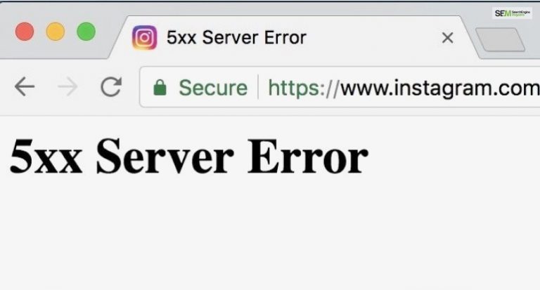 What Is 5xx Server Error On Instagram? Error Codes | How To Fix?