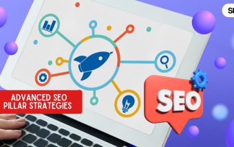 How To Use Advanced SEO Pillar Strategies For Boosting Organic Traffic