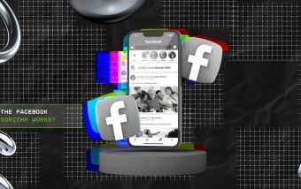 How The Facebook Algorithm Works