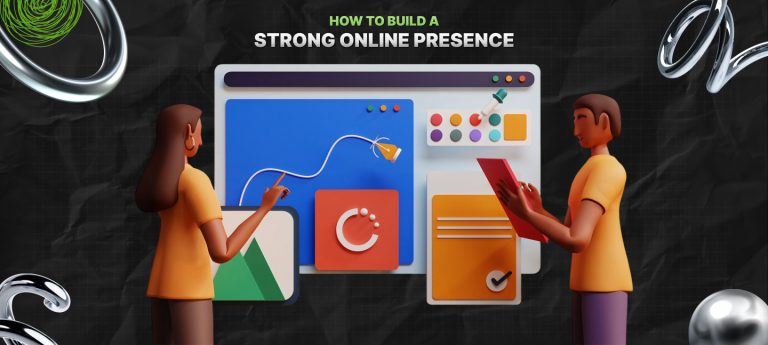How To Build A Strong Online Presence? Use A Mix Of Search And Social For Targeted Growth