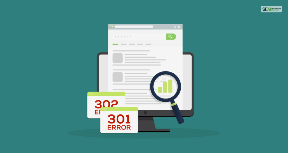 How To Effectively Use 301 vs 302 Redirect In Your SEO Strategy