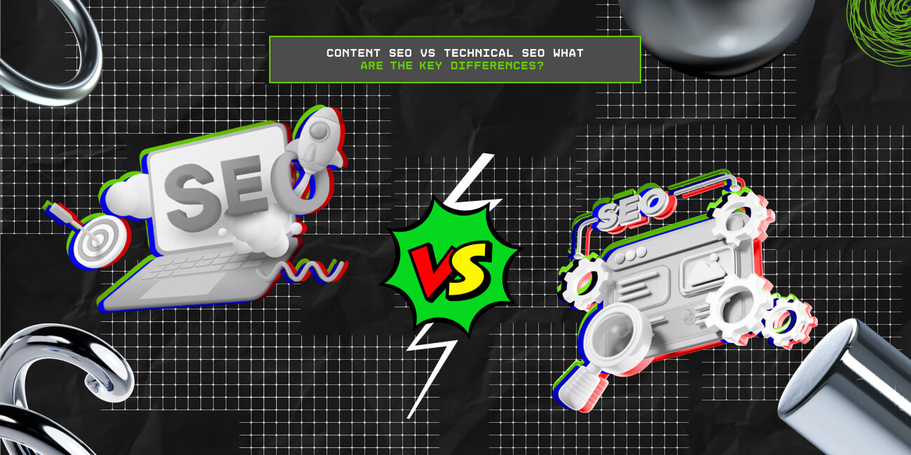 Content SEO vs Technical SEO