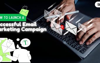 How To Launch A Successful Email Marketing Campaign