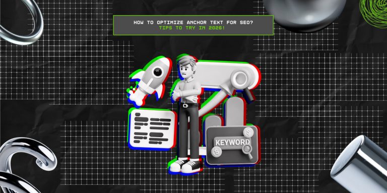 How To Optimize Anchor Text For SEO? Tips To Try In 2026! 