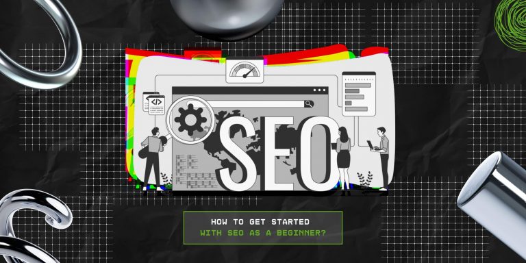 SEO Content Strategy: How To Get Started With SEO As A Beginner? 