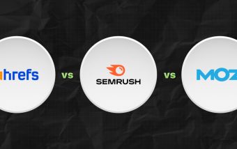 ahrefs vs semrush vs moz
