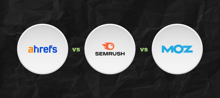 Ahrefs VS Semrush VS Moz: Which Tool Should You Use In 2026?  