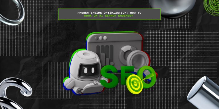 Answer Engine Optimization: How To Rank On AI Search Engines? 