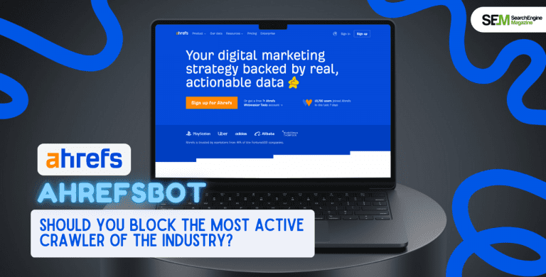 Ahrefsbot: Should You Block The Most Active Crawler Of The Industry?