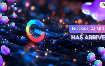 Google AI Mode Has Arrived