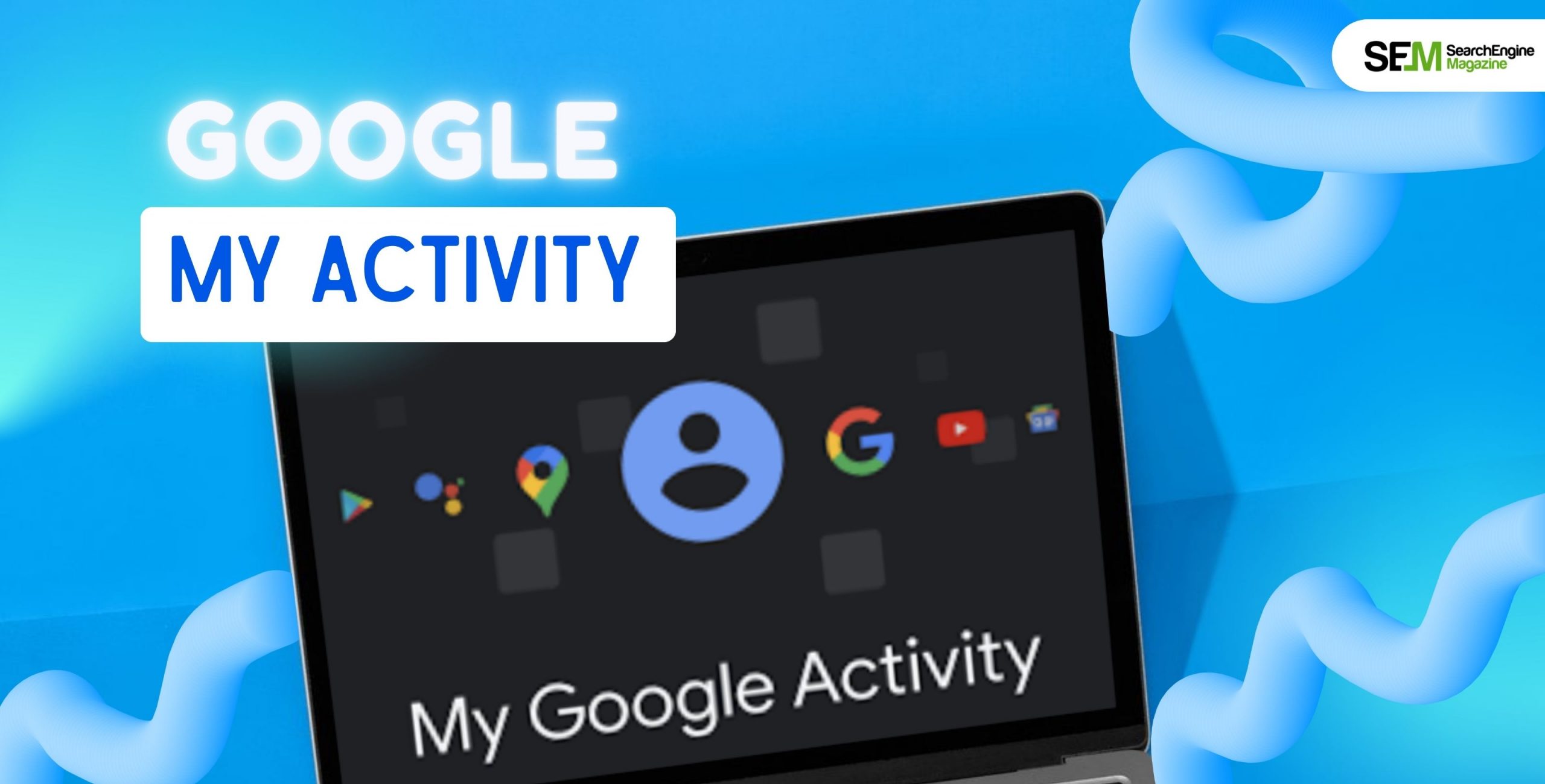 Google My Activity