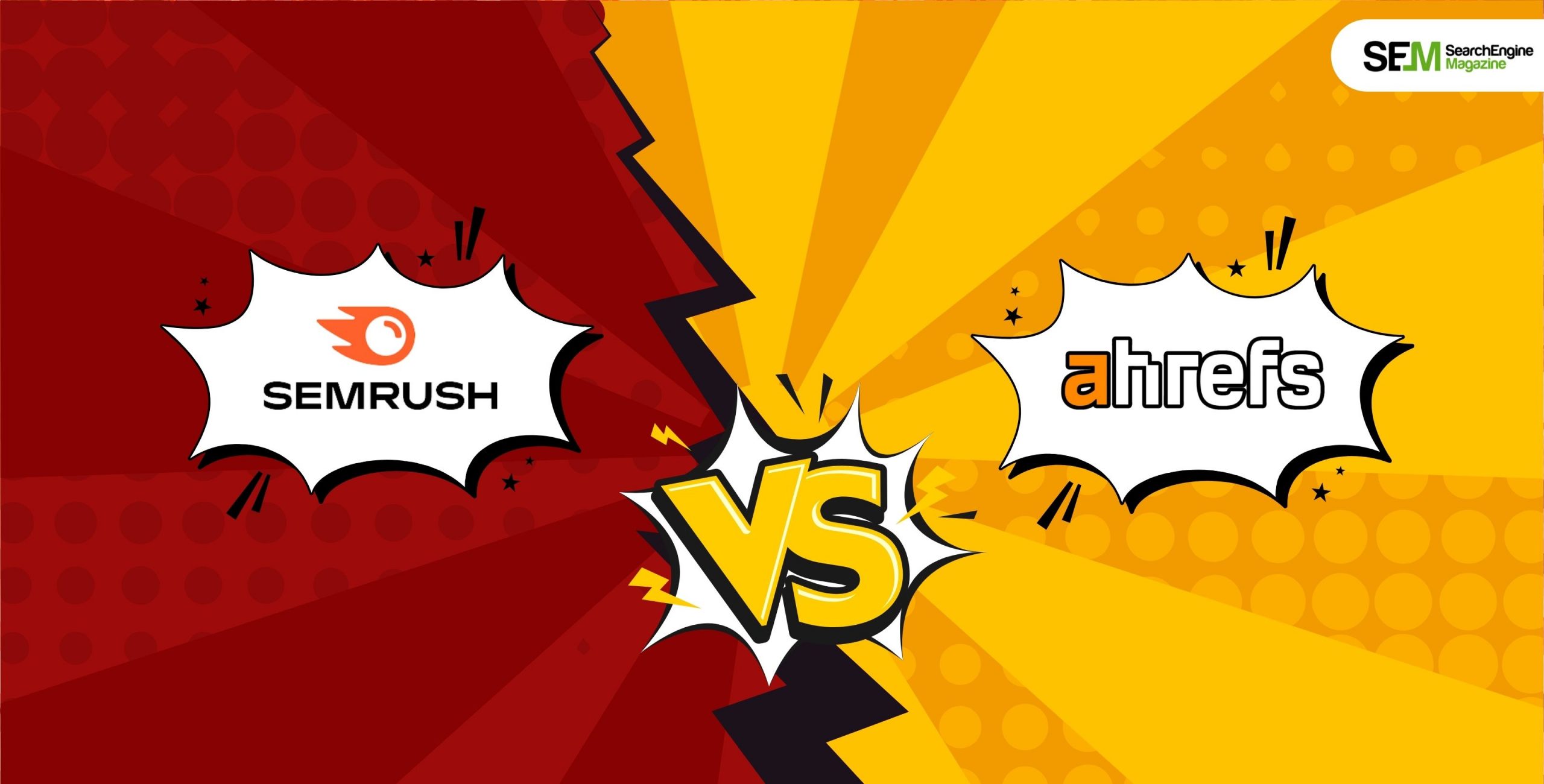 Ahrefs Vs Semrush