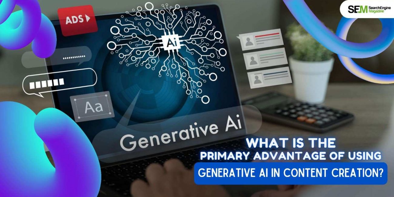 What is the primary advantage of using generative AI in content creation