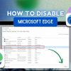 how to disable microsoft edge