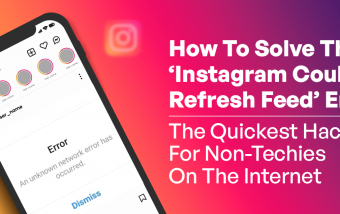 ‘Instagram Couldn’t Refresh Feed’ Error
