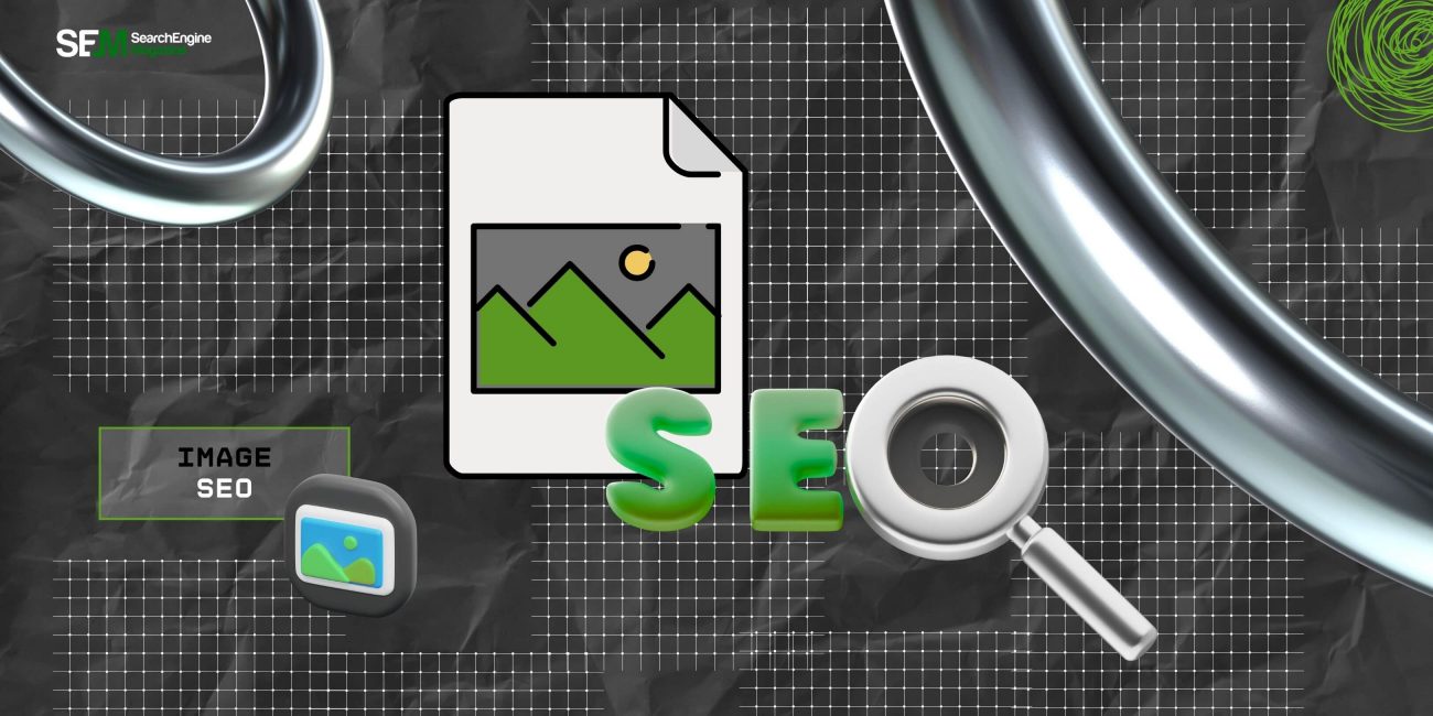 How To Optimize Images For SEO