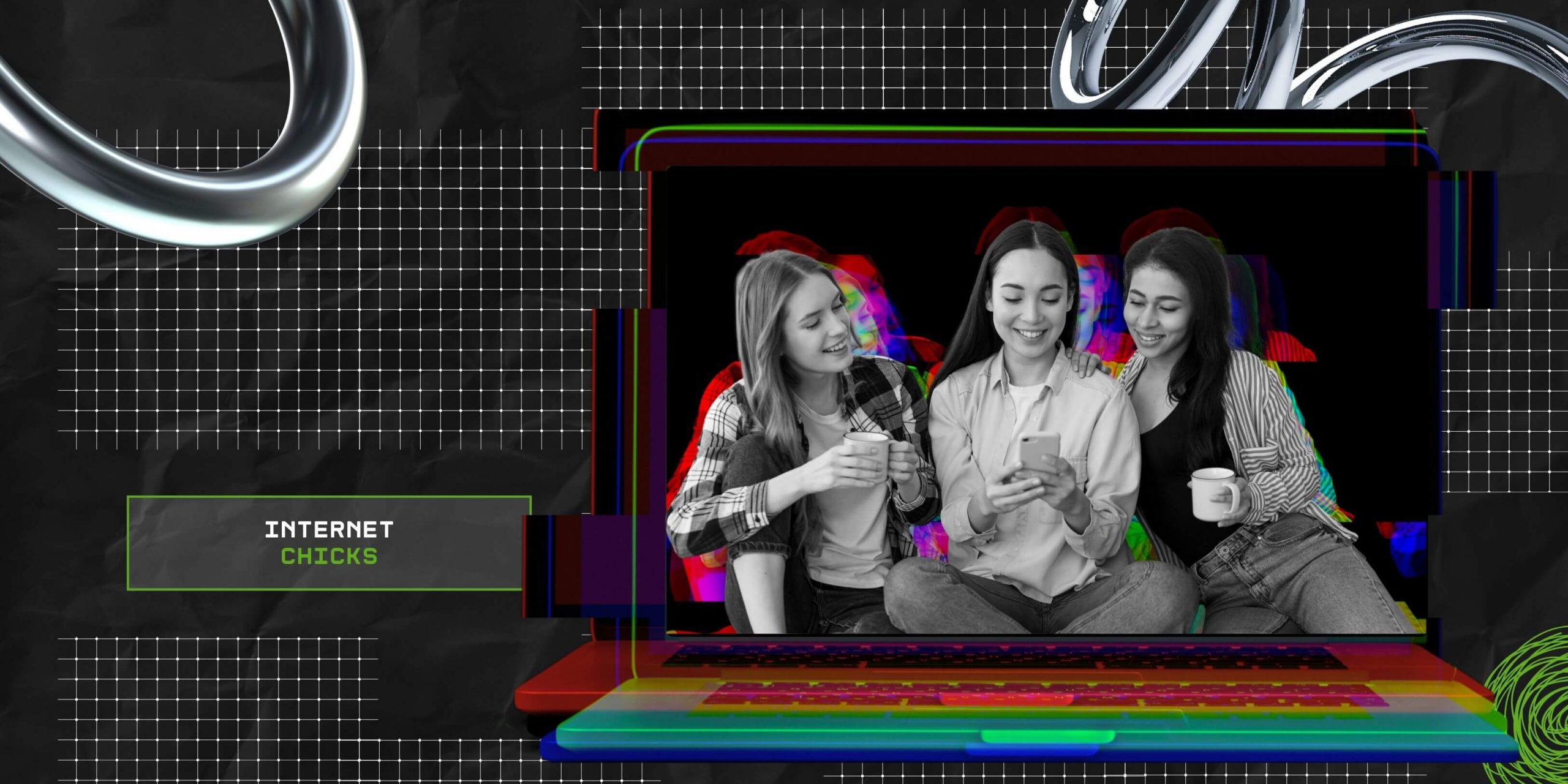 Internet chicks