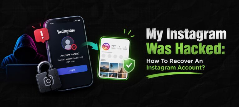 My Instagram Was Hacked: How To Recover An Instagram Account? 