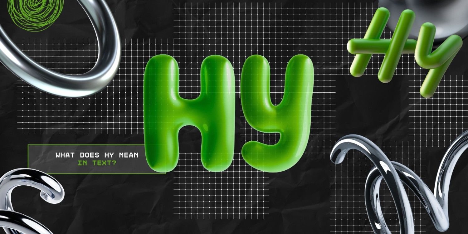 What Does HY Mean In Text