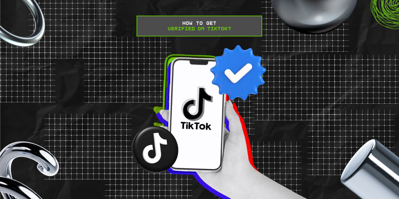 How To Get Verified On TikTok