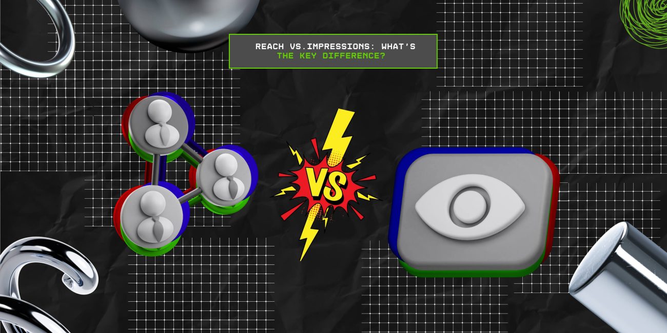 Reach vs impressions