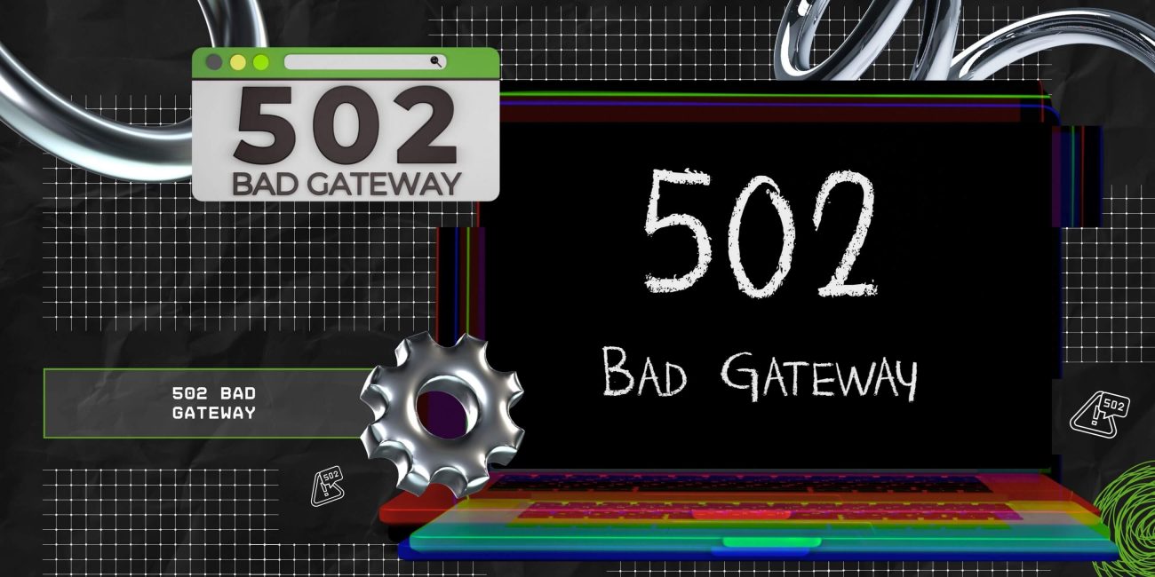502 Bad Gateway