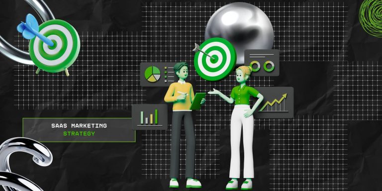 SaaS Marketing Strategy: How To Scale Your Business In 2026? 