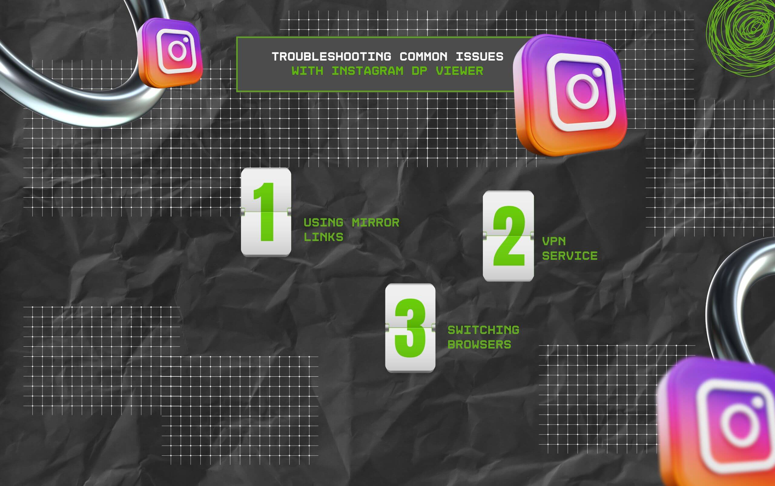 Troubleshooting Common Issues With Instagram DP Viewer
