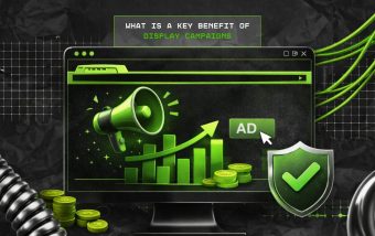 What Is A Key Benefit Of Display Campaigns