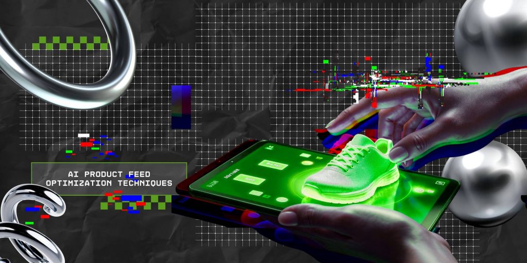 AI product feed optimization techniques 