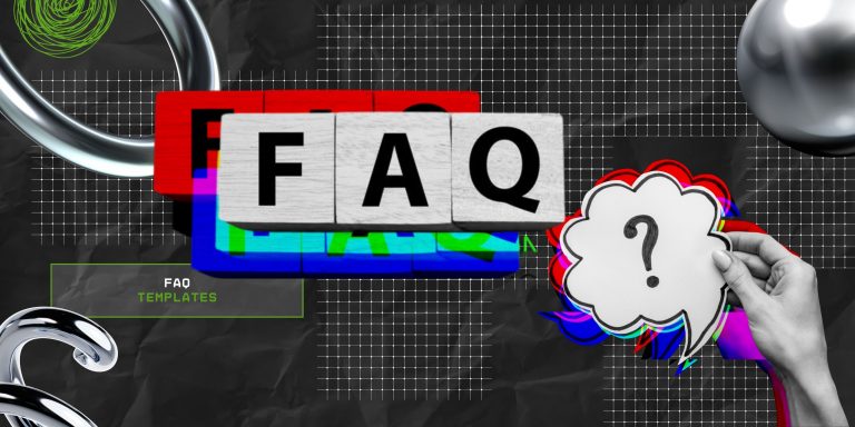How To Create FAQ Templates That Actually Work?