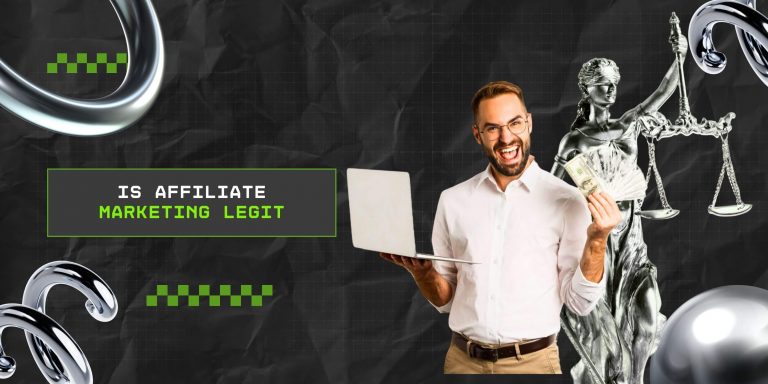 Is Affiliate Marketing Legit? The Reality Behind Making Money From Affiliate Maketing