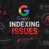 How to fix Google indexing issues